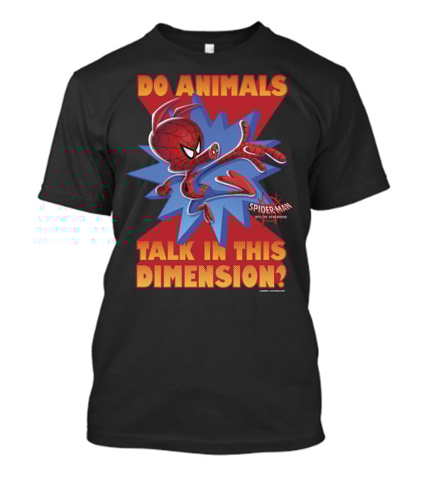 Marvel Spider-Man Into The Spiderverse Do Animals Talk In This Dimension? T-Shirt