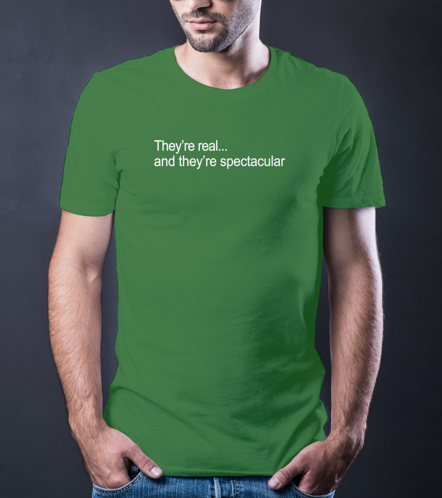 They're Real And They're Spectacular Seinfeld Quote Elaine Benes Fun Retro Phrase T-Shirt