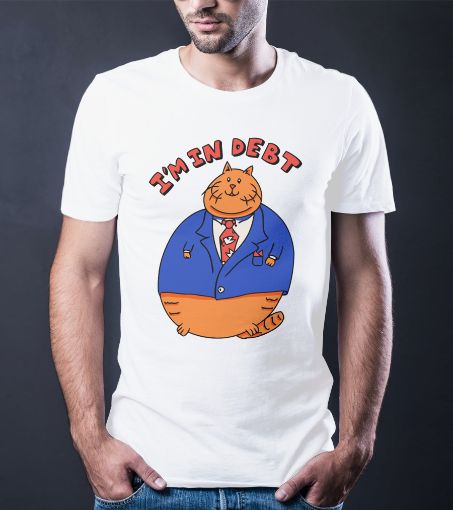 I'm In Debt William Osman Merch T-Shirt