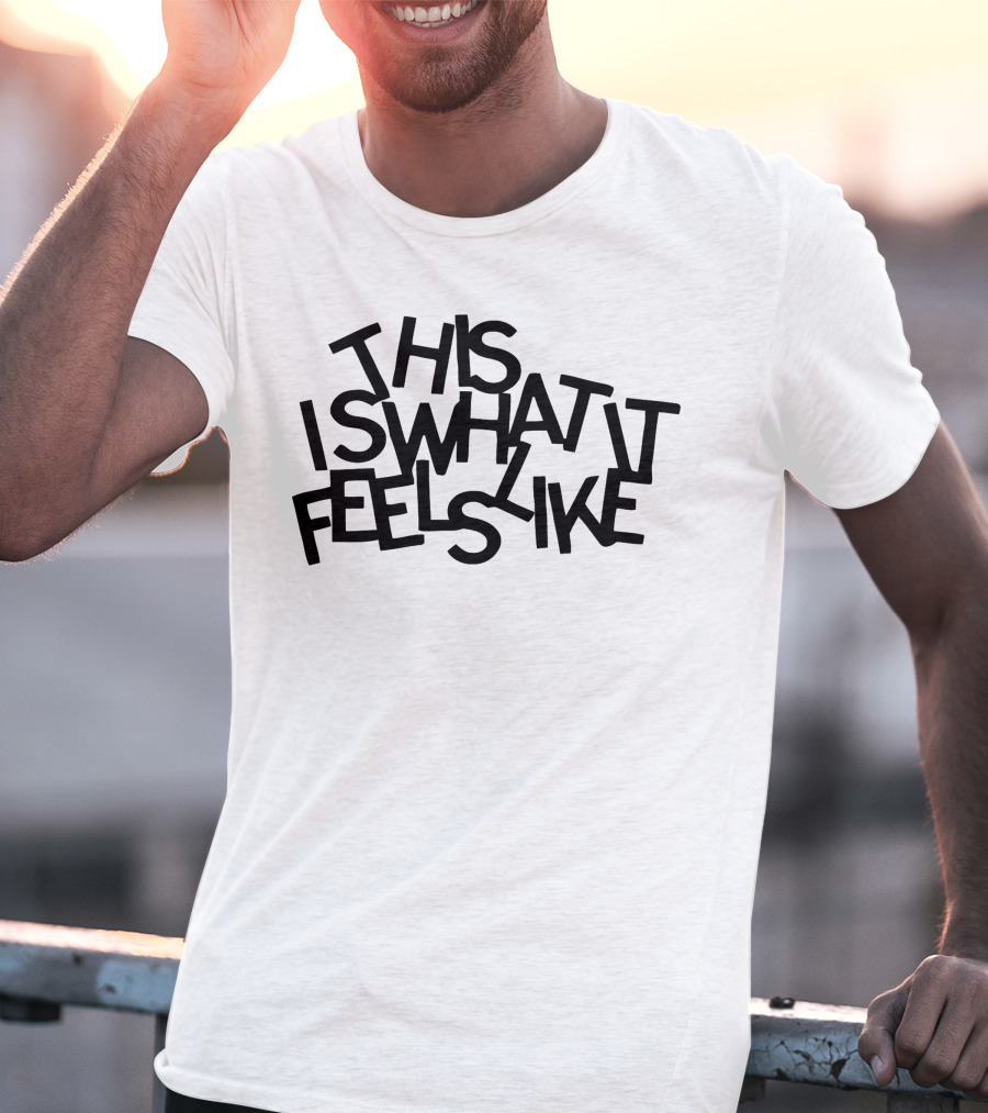 Gracie Abrams Merch This Is What It Feels Like Text T-Shirt