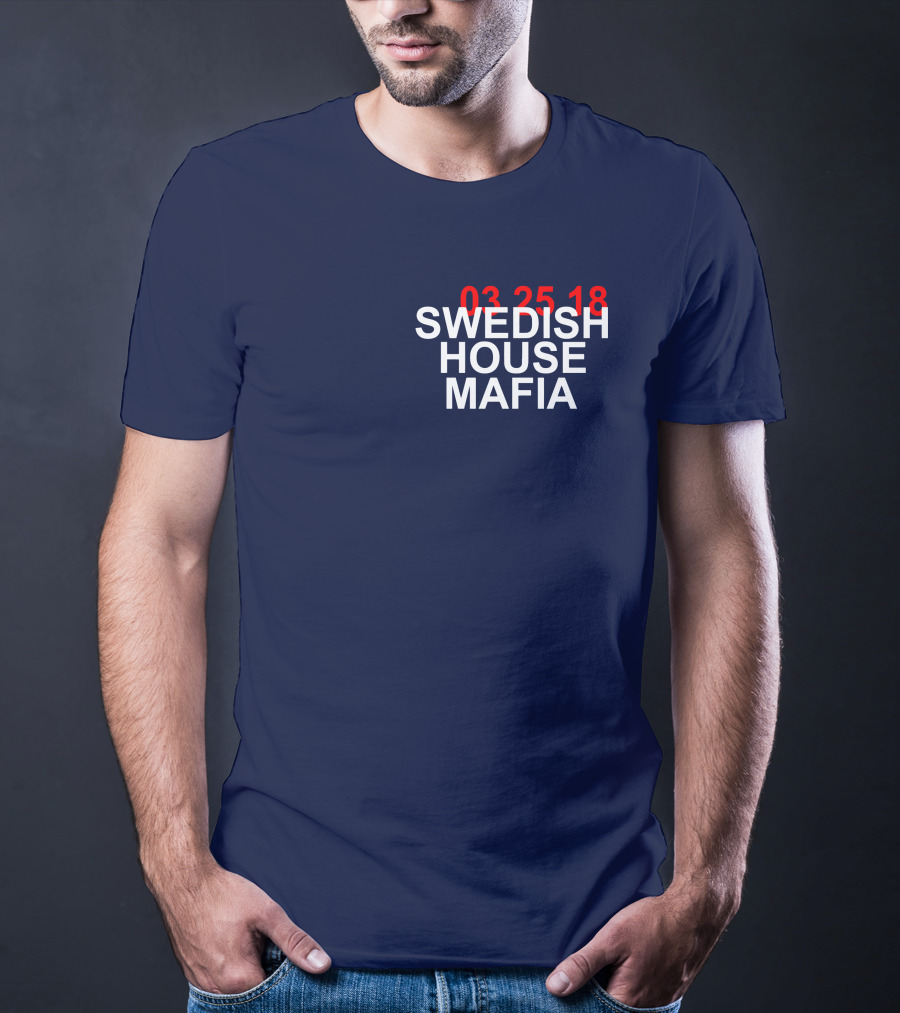 SWEDISH HOUSE MAFIA 03 25 18 T-Shirt
