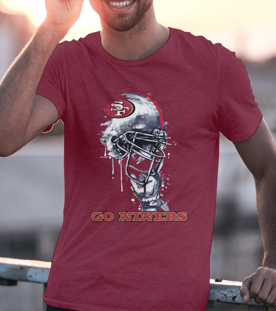 Go Niners Sf49ers Helmet T-Shirt