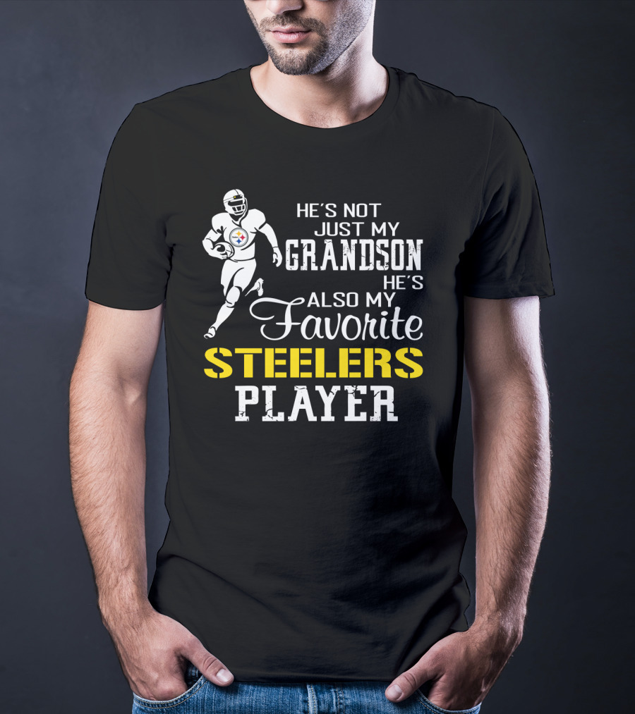He's Not Just My Grandson He's Also My Favorite Steelers Player T-Shirt