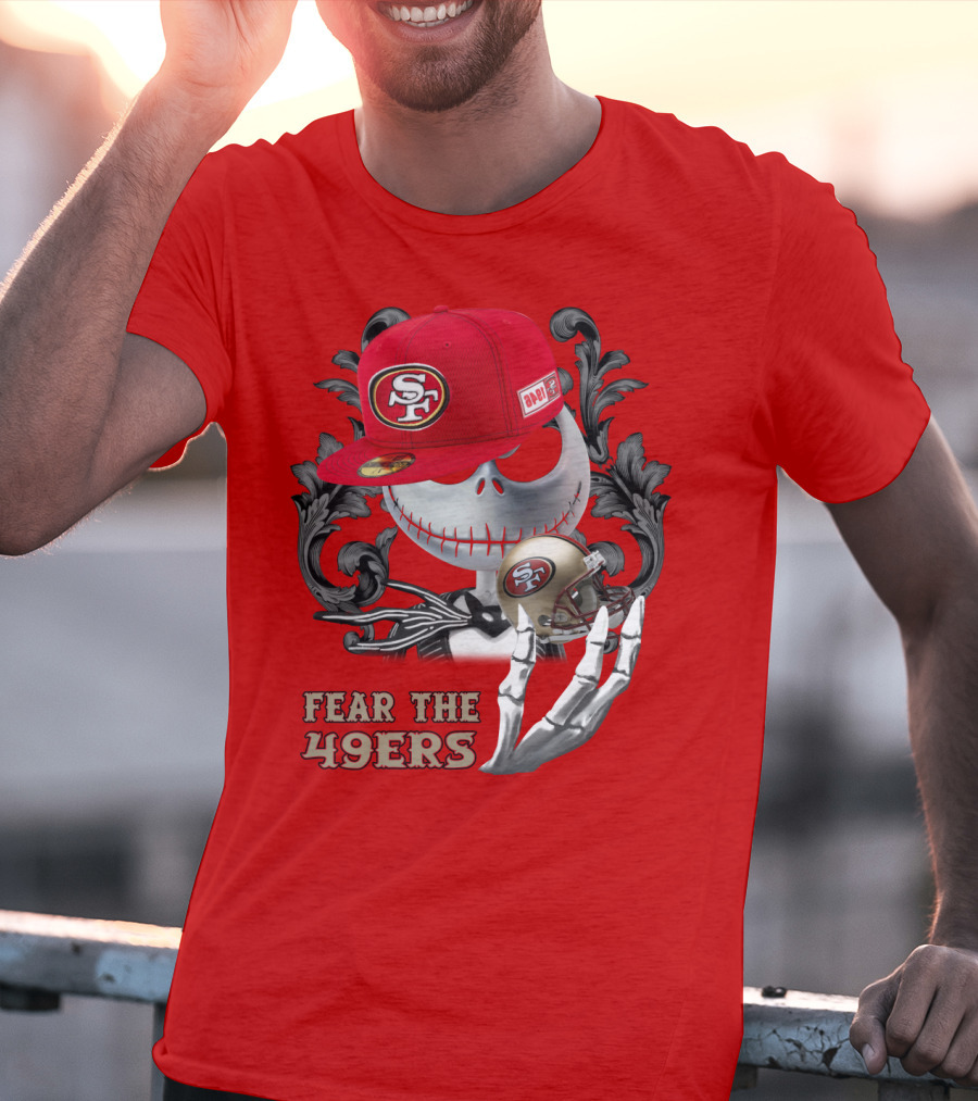Fear The 49ers T-Shirt