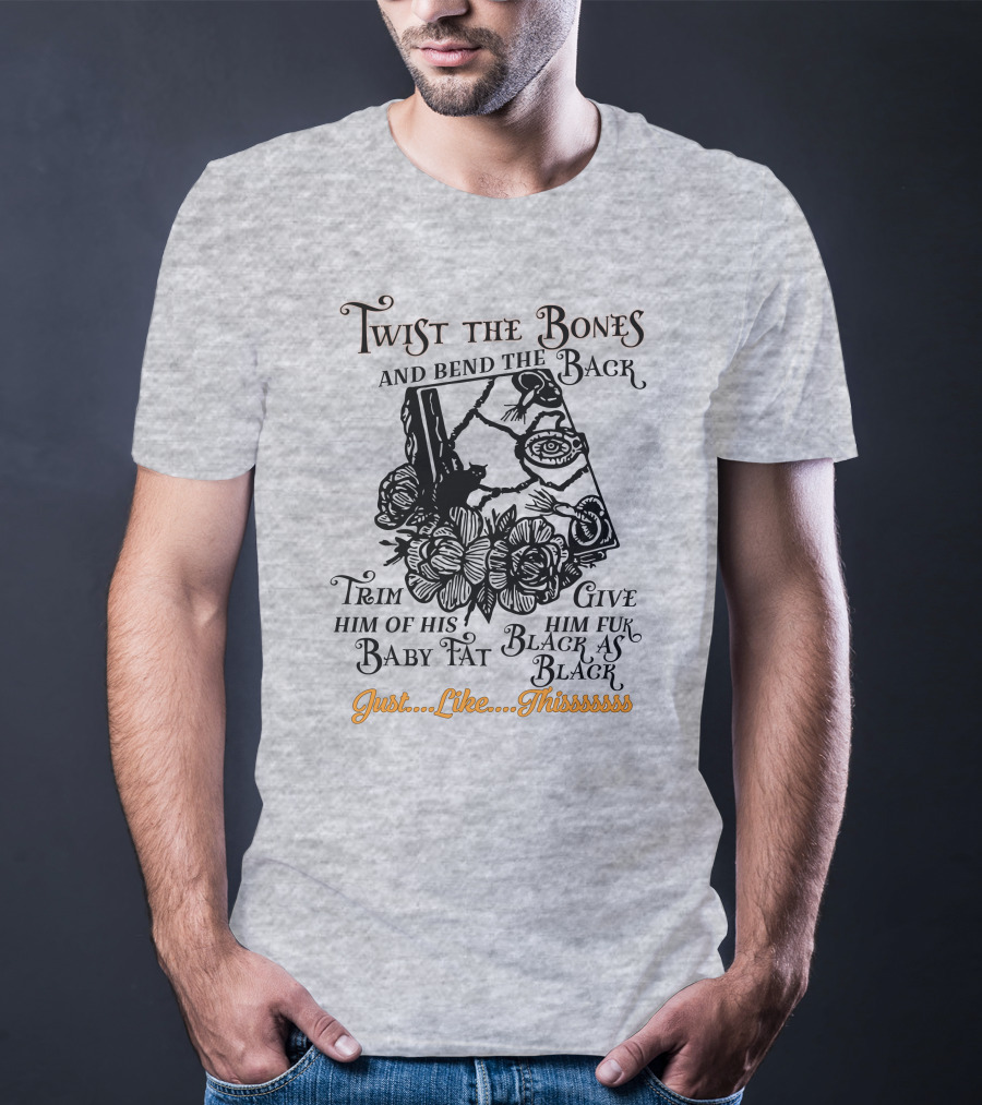 Twist The Bones Black Cat Floral Just Like Thissssss T-Shirt
