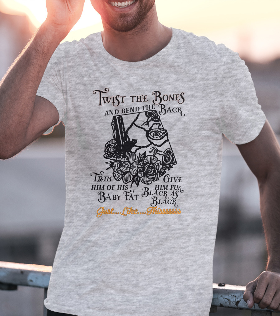Twist The Bones Black Cat Floral Just Like Thissssss T-Shirt