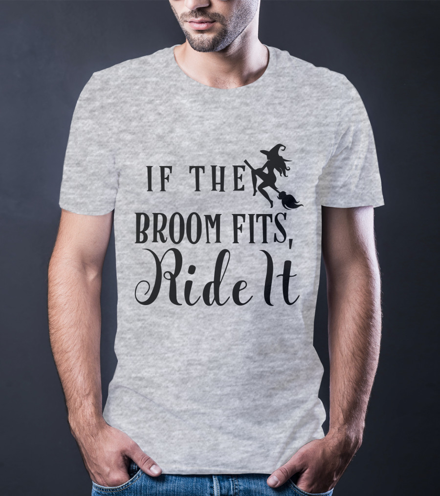 If The Broom Fits Ride It Witch Flying T-Shirt