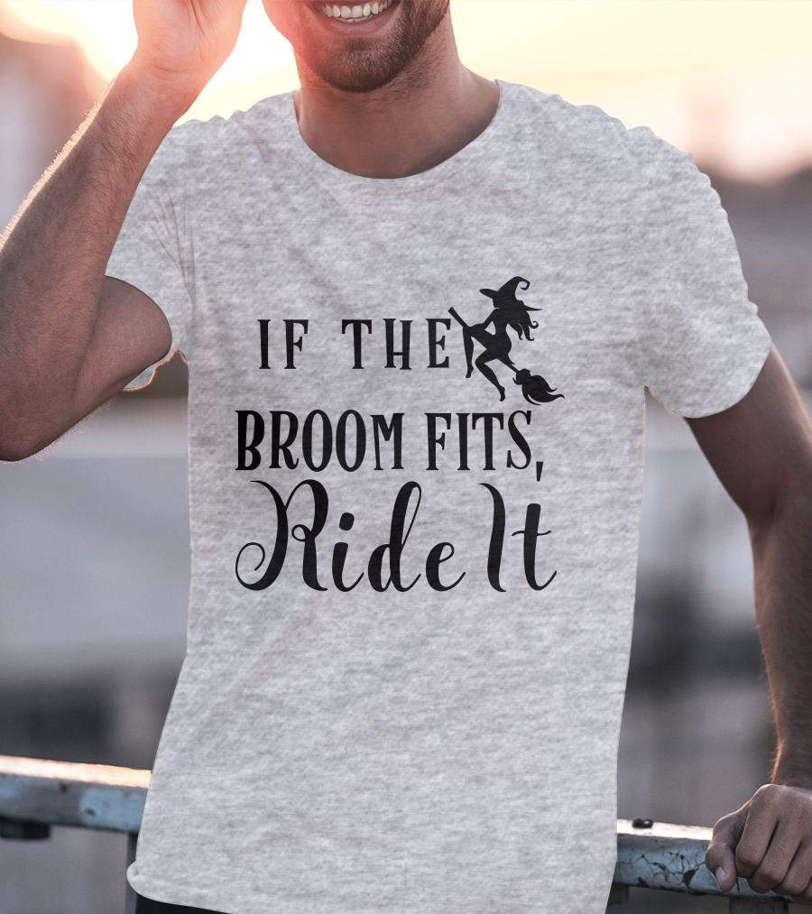 If The Broom Fits Ride It Witch Flying T-Shirt