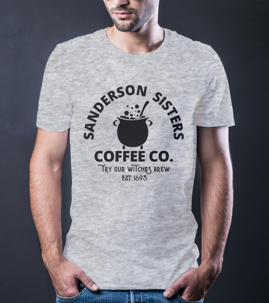 Sanderson Sisters Coffee Co. Try Our Witches Brew Est. 1693 T-Shirt