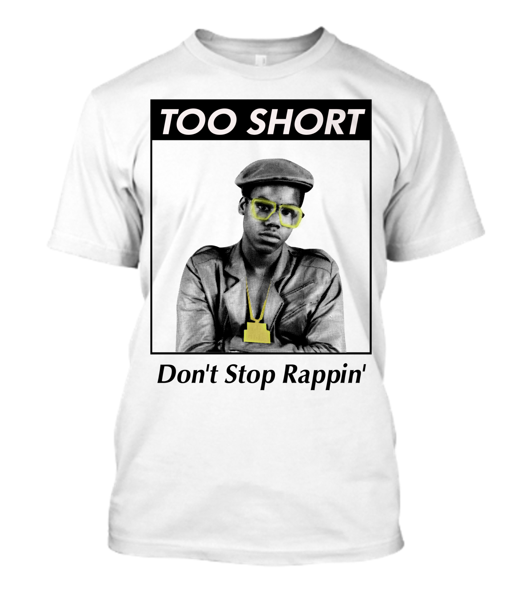 Too Short Don't Stop Rappin' T-Shirt