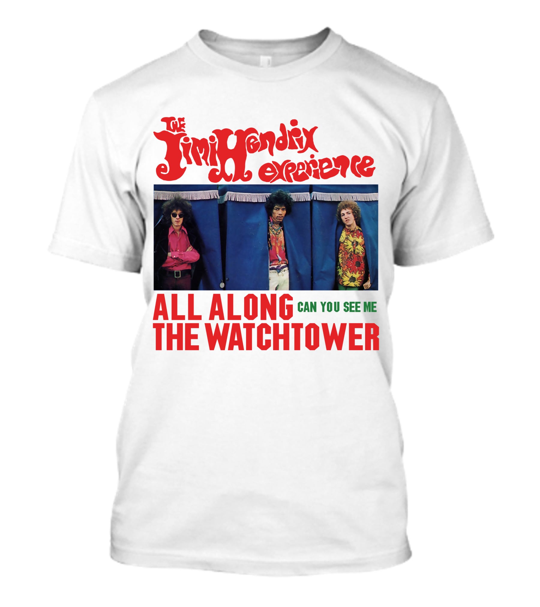 The Jimi Hendrix Experience All Along The Watchtower Can You See Me T-Shirt