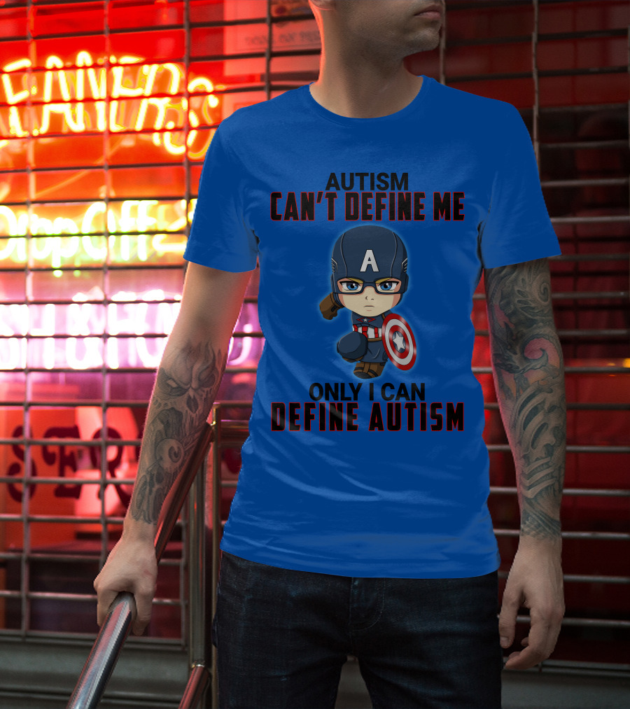 Autism Can't Define Me Only I Can Define Autism Captain Shield Character T-Shirt