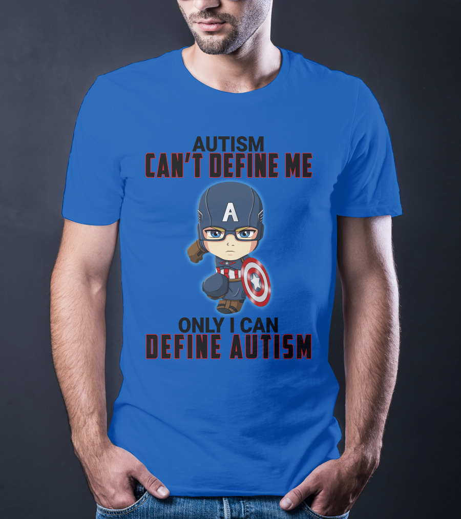 Autism Can't Define Me Only I Can Define Autism Captain Shield Character T-Shirt
