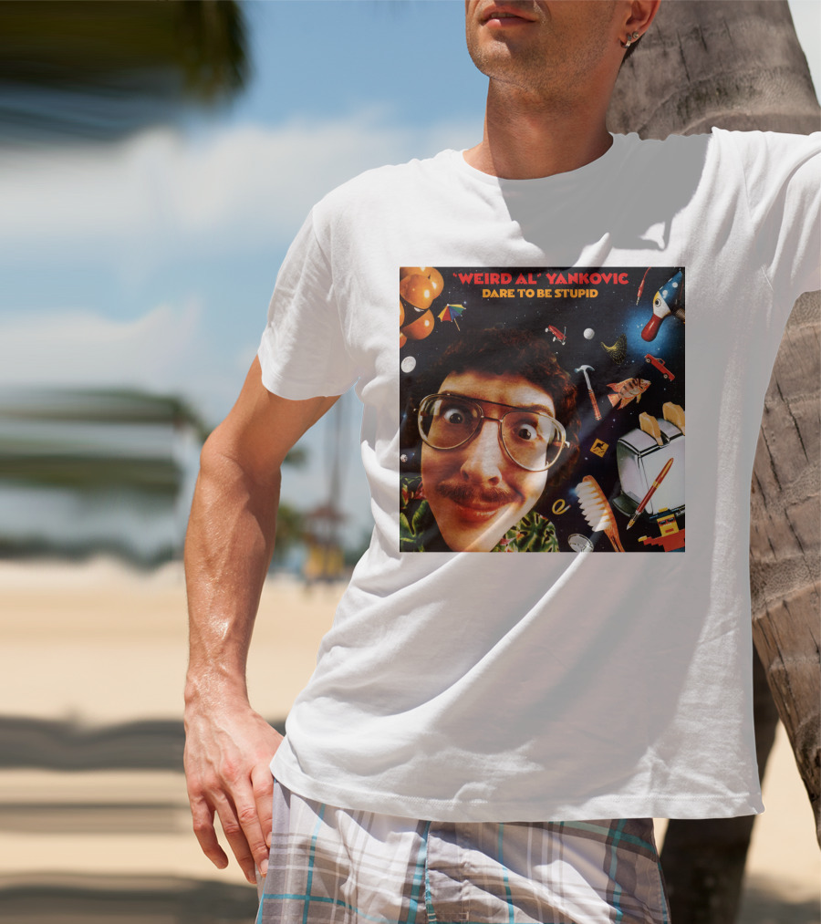 Weird AL Yankovic Dare To Be Stupid T-Shirt