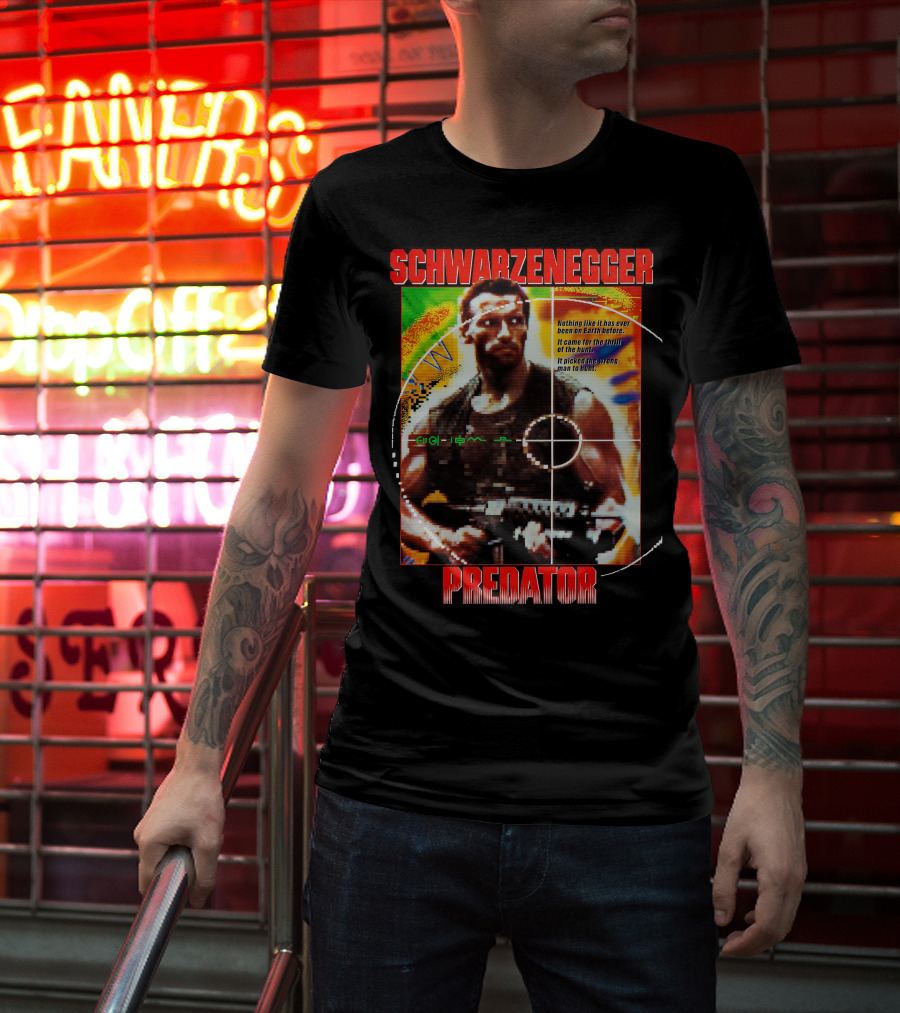 SCHWARZENEGGER Predator Nothing Like It Has Ever Been On Earth Before T-Shirt