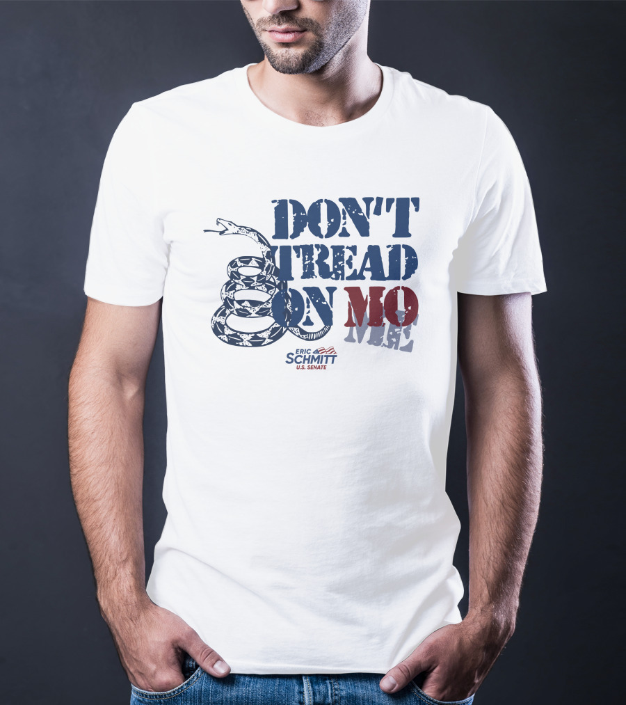 Don't Tread On Mo Eric Schmitt U.S. Senate Campaign Snake T-Shirt