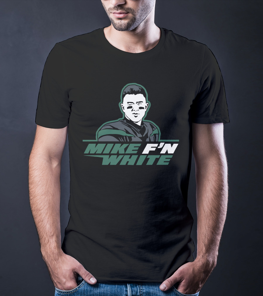Mike F'N White T-Shirt
