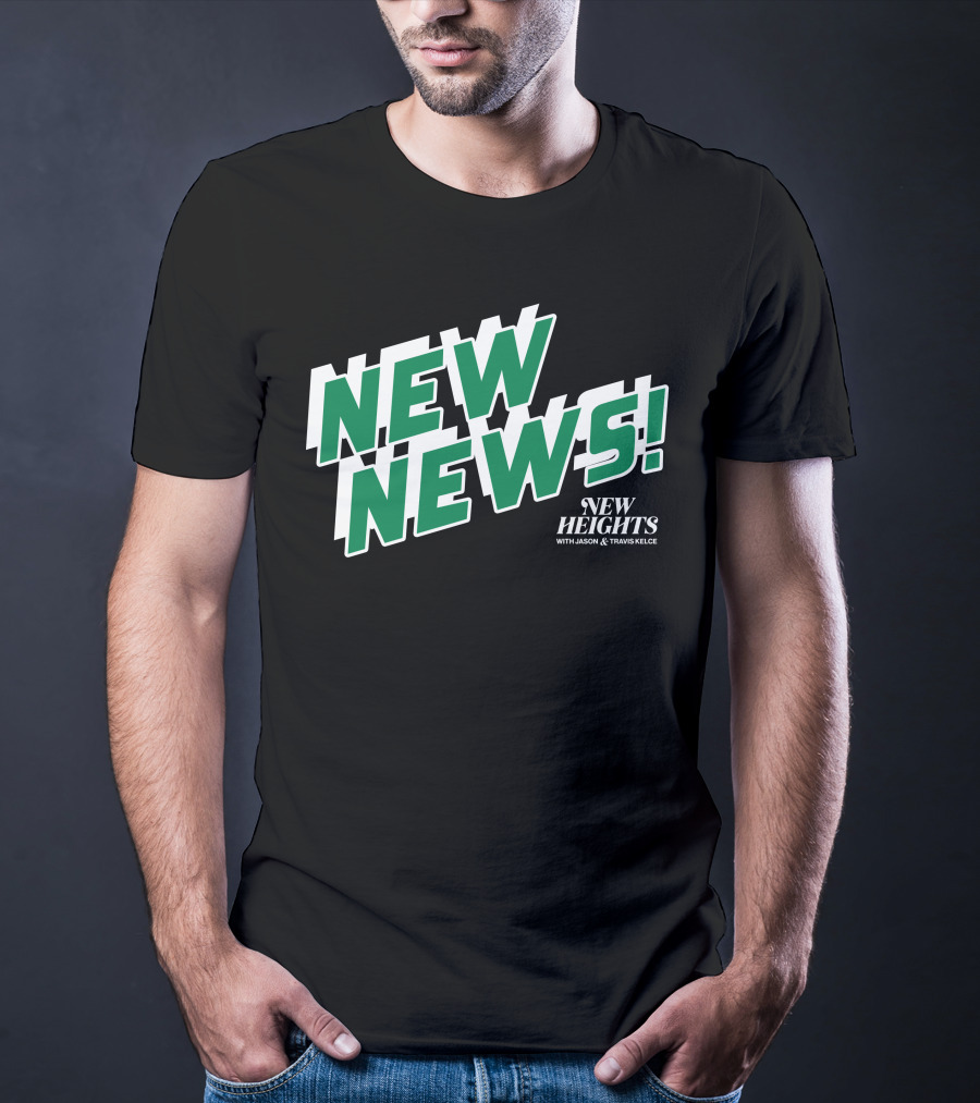 New News New Heights Podcast With Jason And Travis Kelce T-Shirt
