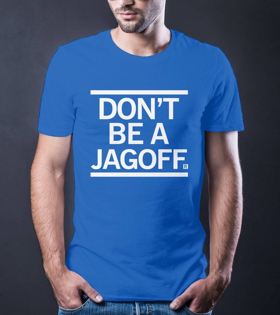 Don't Be A Jagoff Raygun T-Shirt