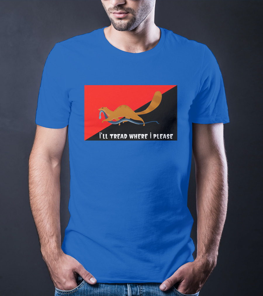 I'll Tread Where I Please Squirrel With Snake On Red T-Shirt