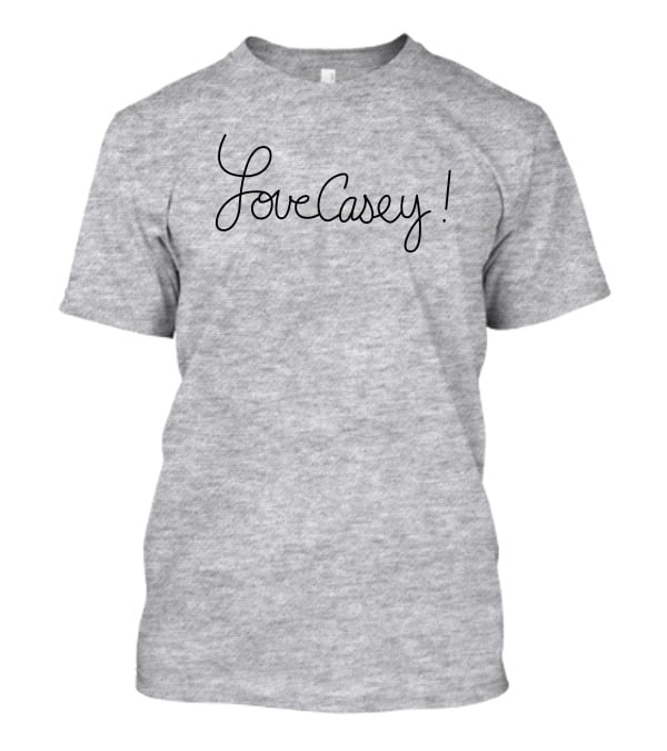 Love Casey Casey Neistat Swea T-Shirt