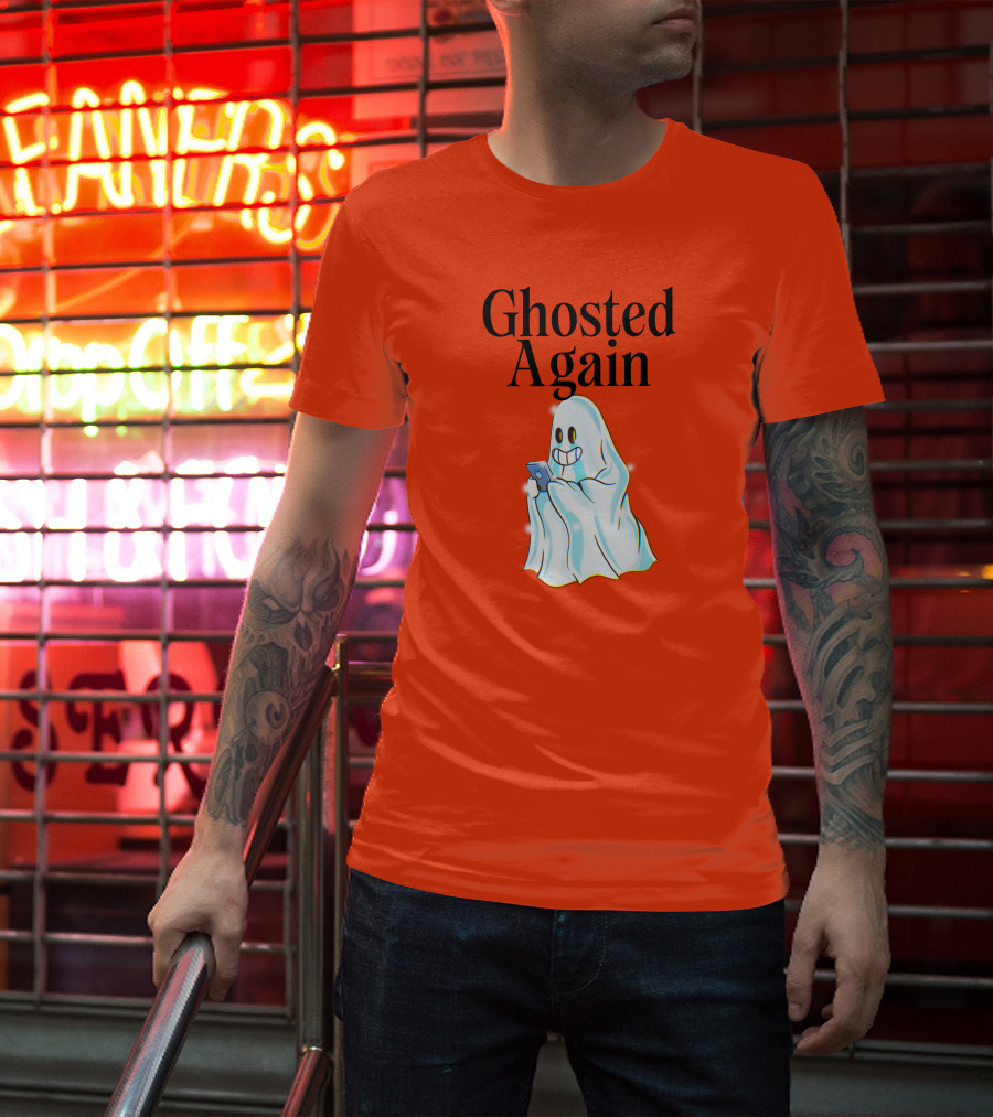 Ghosted Again Smiling Ghost With Phone Oranger T-Shirt