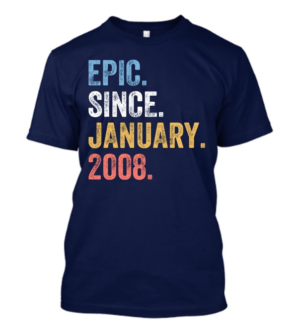 Epic Since January 2008 Retro T-Shirt
