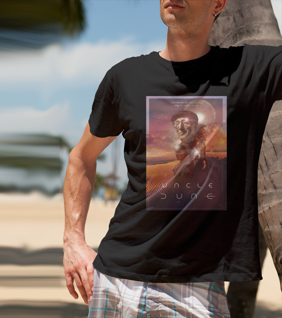 Uncle Dune From The Mind Of David Simko Music By Andrew M Coe T-Shirt