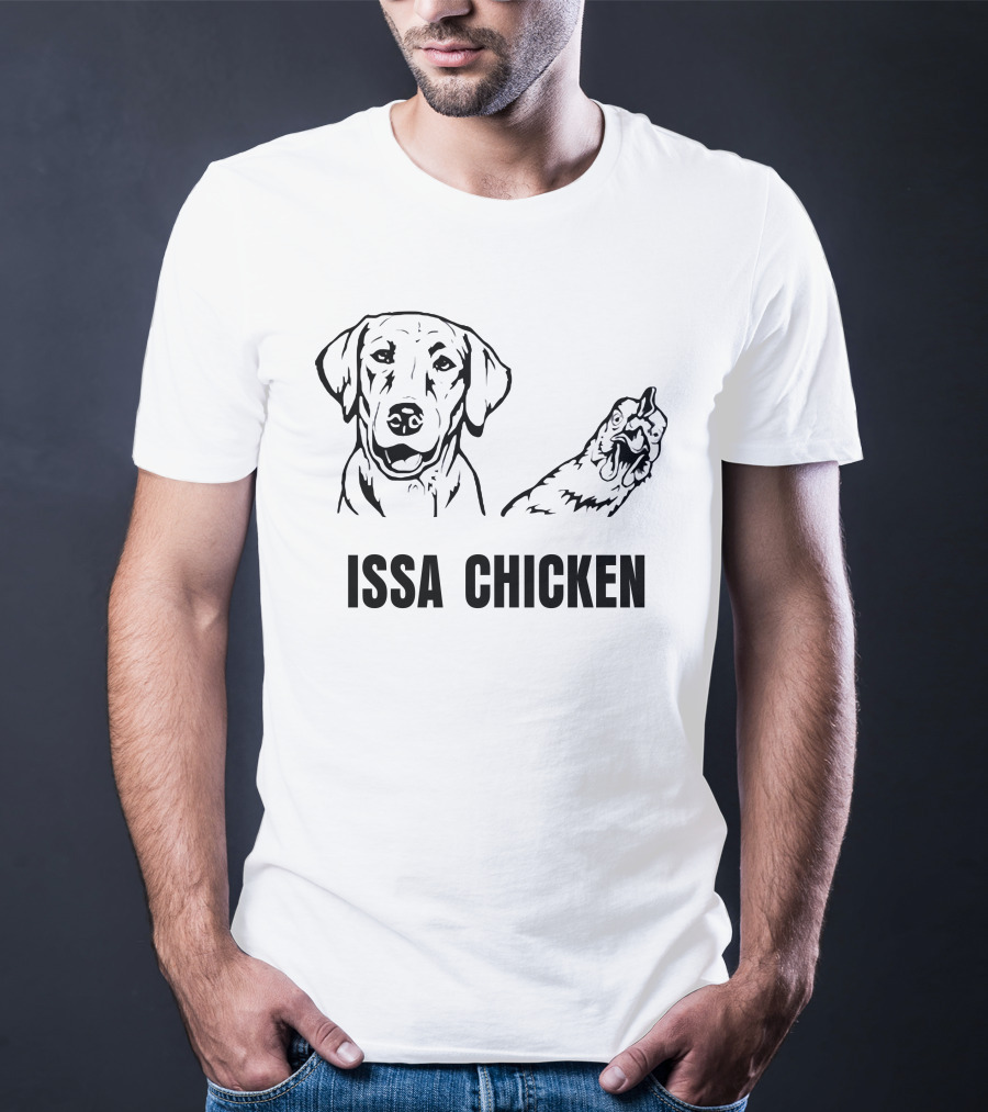 Issa Chicken And Dog T-Shirt