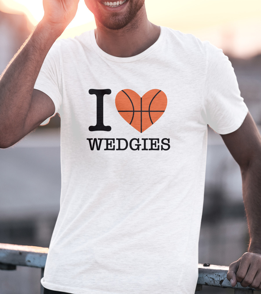 Pardon My Take I Love Basketball Wedgies T-Shirt
