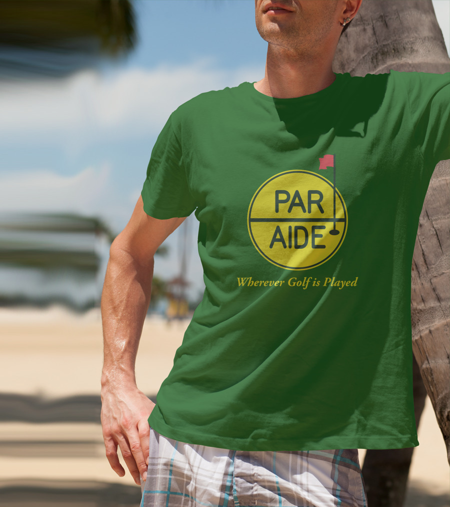 Par Aide Wherever Golf Is Played Circle With Flag T-Shirt