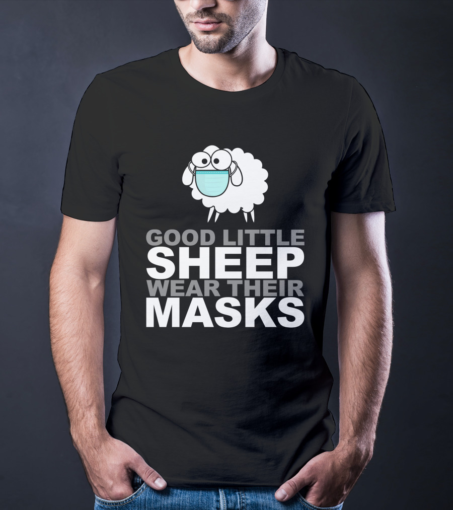 Good Little Sheep Wear Their Masks T-Shirt