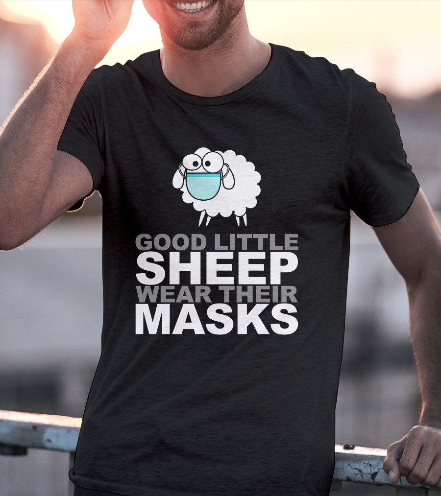 Good Little Sheep Wear Their Masks T-Shirt
