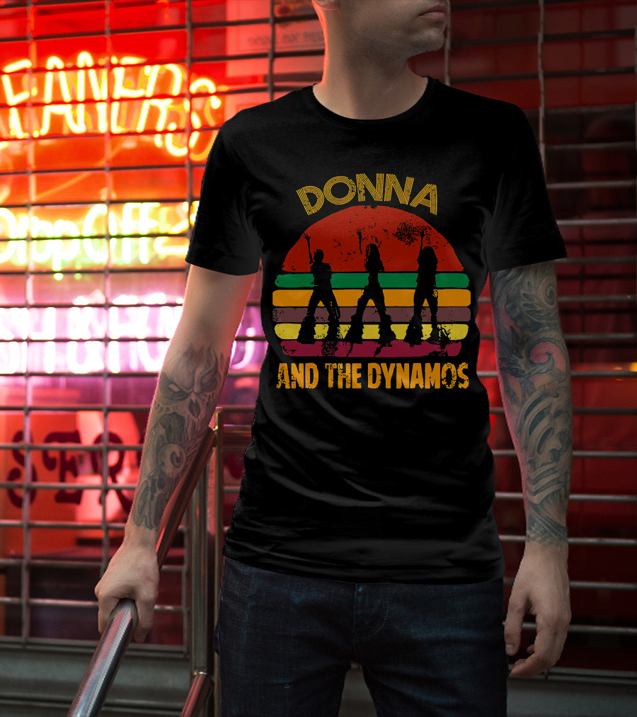 Donna And The Dynamos Meryl Streep Retro T-Shirt