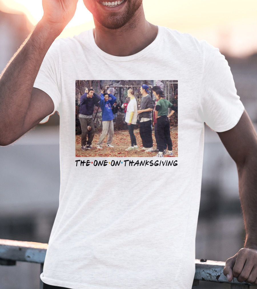Friends The One On Thanksgiving Football Episode T-Shirt