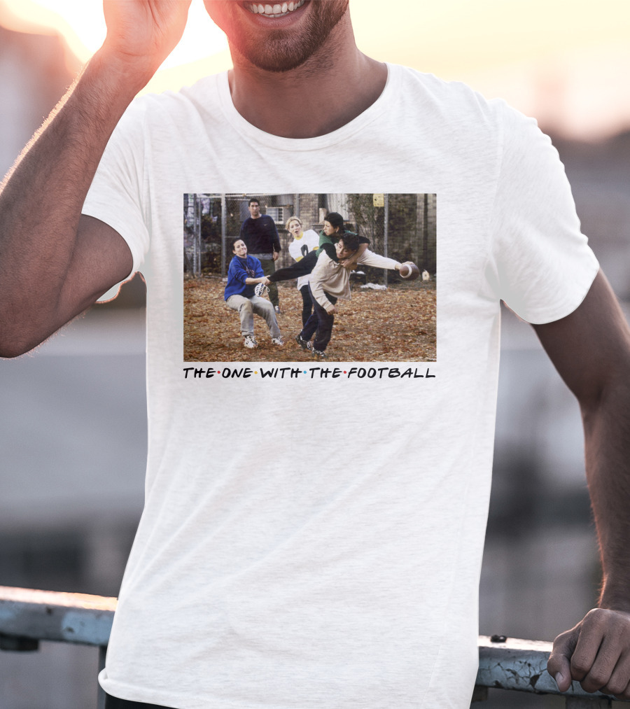 The One With The Football T-Shirt