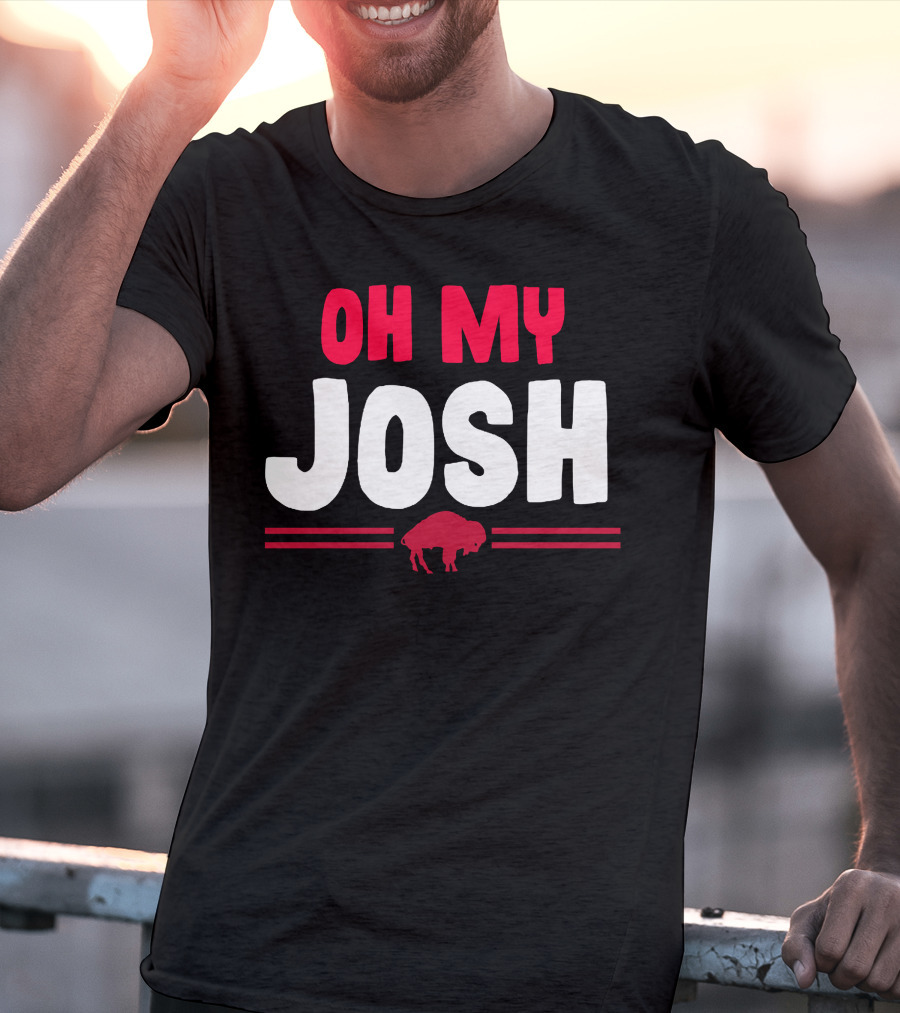 Oh My Josh Buffalo Fan Slogan With Red Buffalo T-Shirt