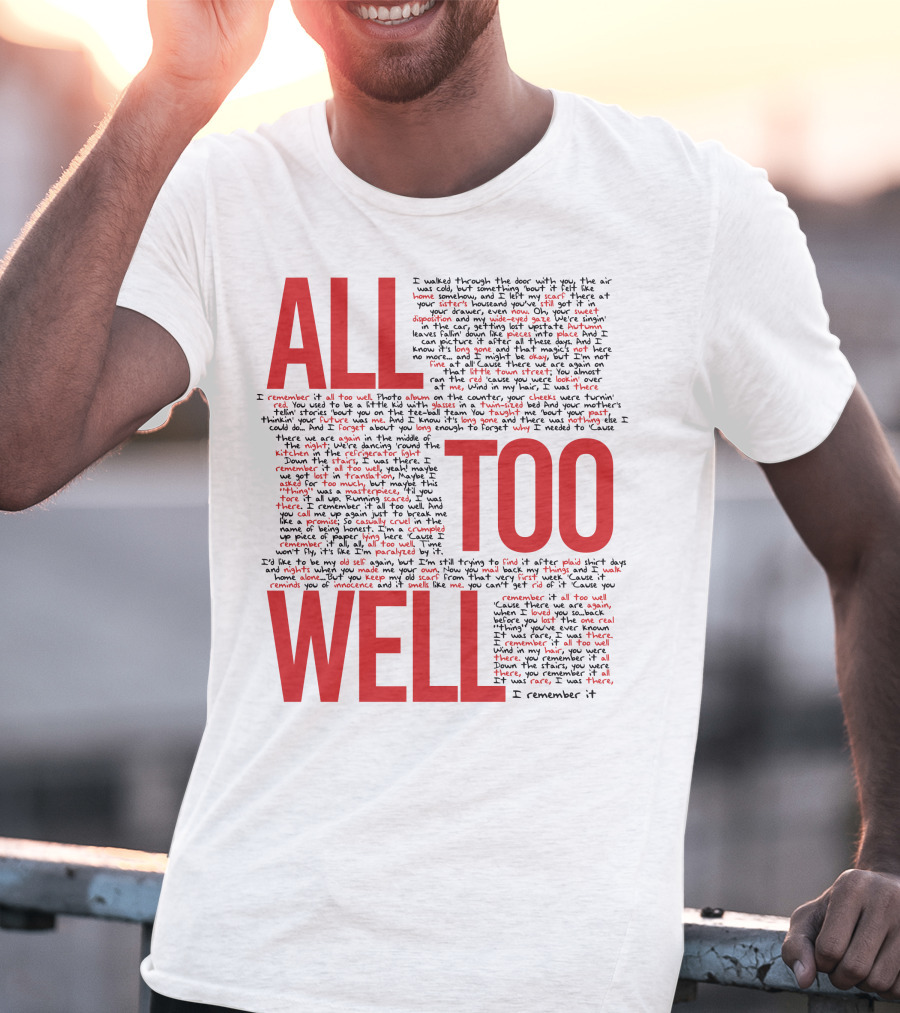 All Too Well Taylor Swift Lyrics Collage T-Shirt