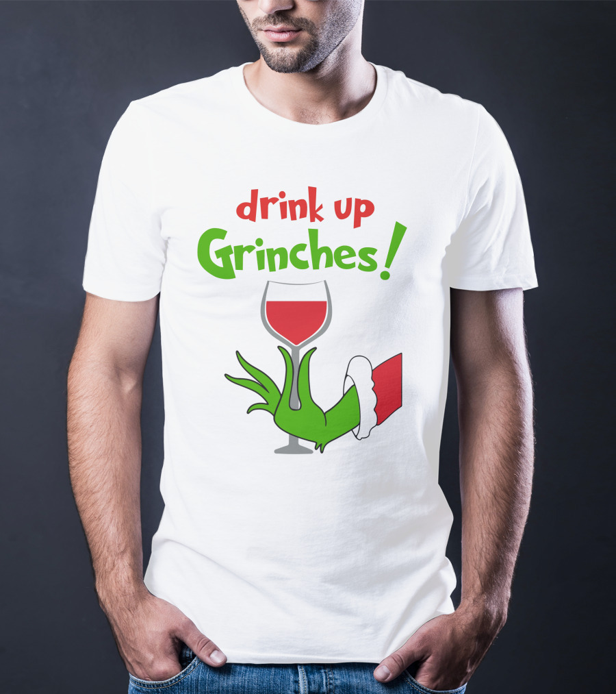 Drink Up Grinches Christmas Wine Glass Green Hand Santa Sleeve T-Shirt