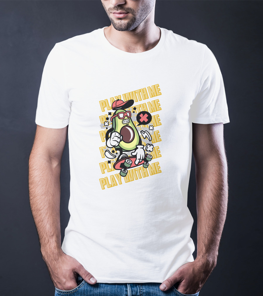 PLAY WITH ME Avocado Skateboarding With Attitude T-Shirt