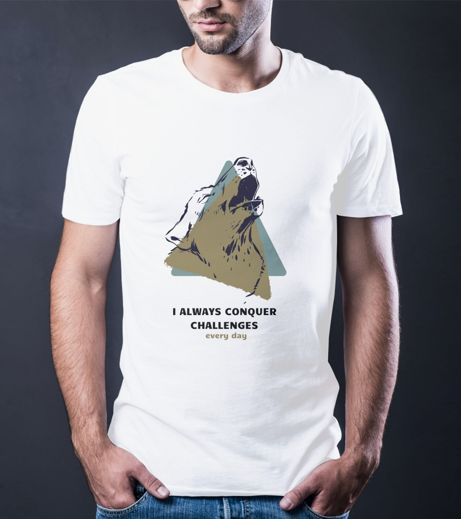 Wolf's Cry I Always Conquer Challenges Every Day T-Shirt