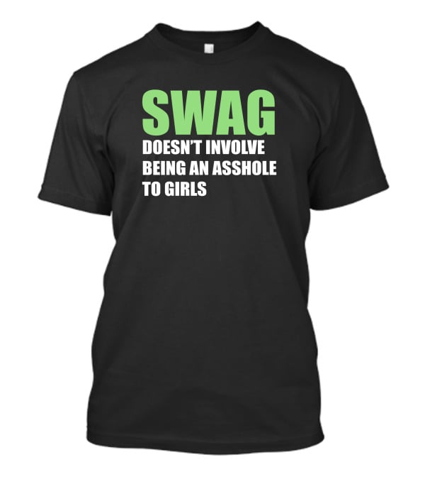 SWAG Doesn't Involve T-Shirt