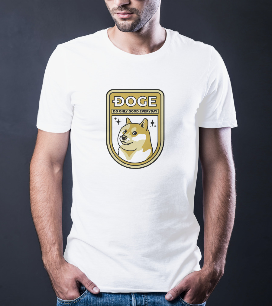 Doge Do Only Good Everyday Badge T-Shirt