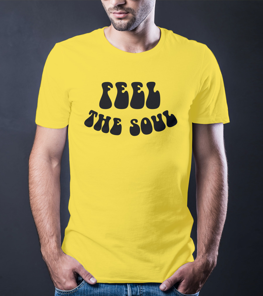 Feel The Soul Retro Vibes Psychedelic T-Shirt