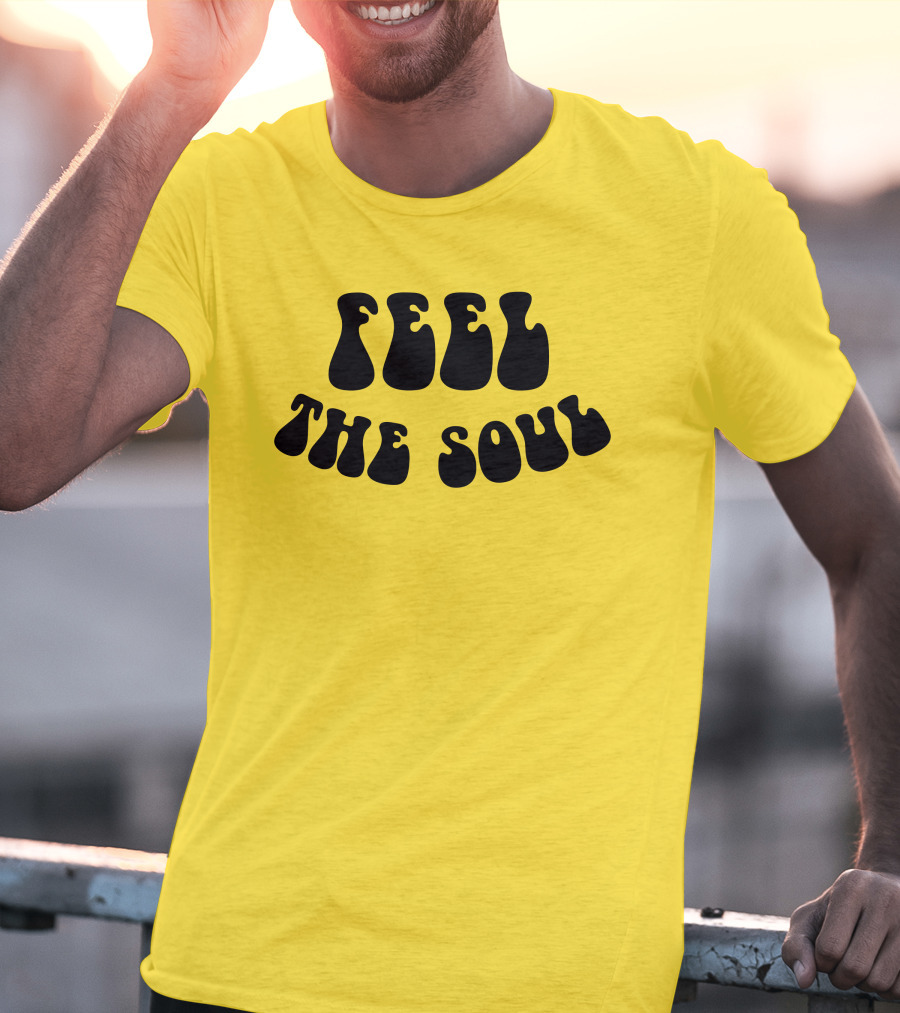 Feel The Soul Retro Vibes Psychedelic T-Shirt