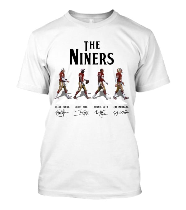 The Niners San Francisco 49ers Abbey Road Steve Young Jerry Rice Ronnie Lott Joe Montana Signatures T-Shirt