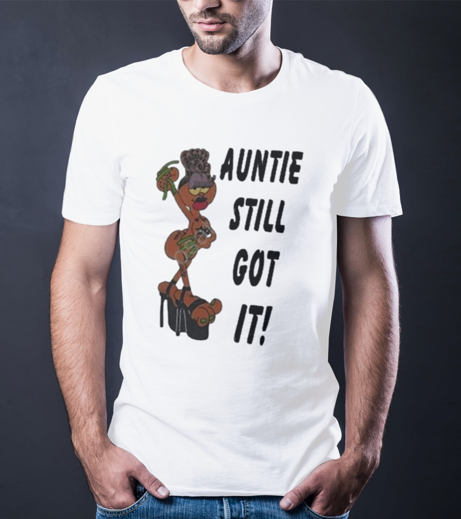 Auntie Still Got It High Heel Diva With Curlers And Coffee T-Shirt