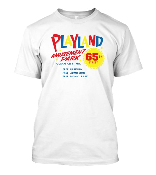 Playland Amusement Park 65th Street Ocean City MD Free Parking Admission Picnic Park T-Shirt