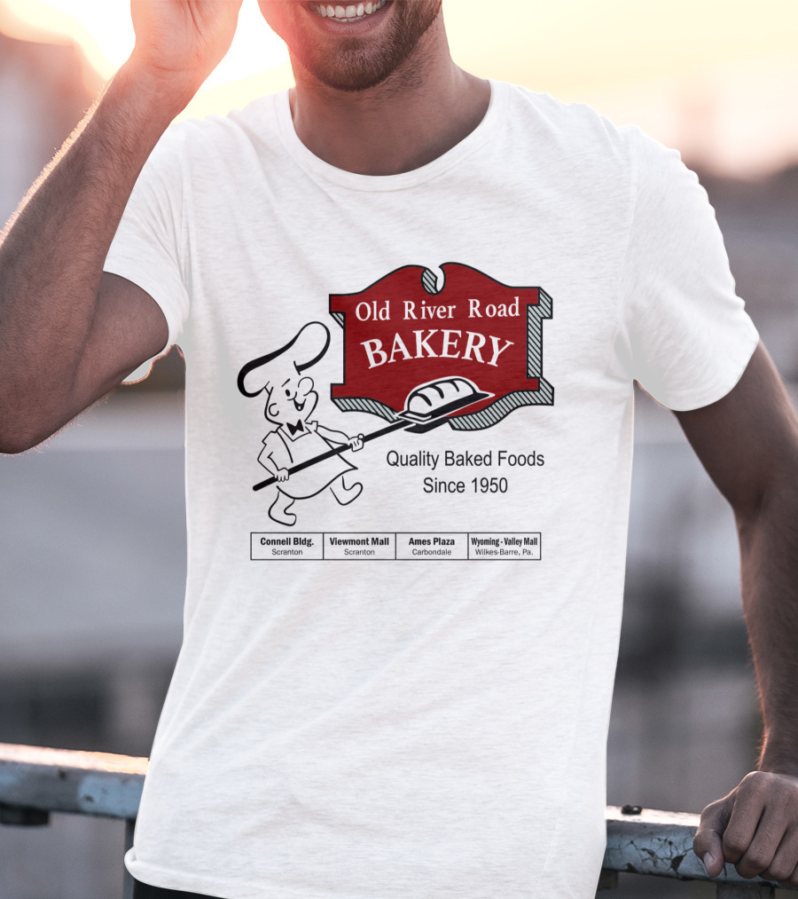 Old River Road Bakery Quality Baked Foods Since 1950 Scranton Carbondale Wilkes-Barre T-Shirt