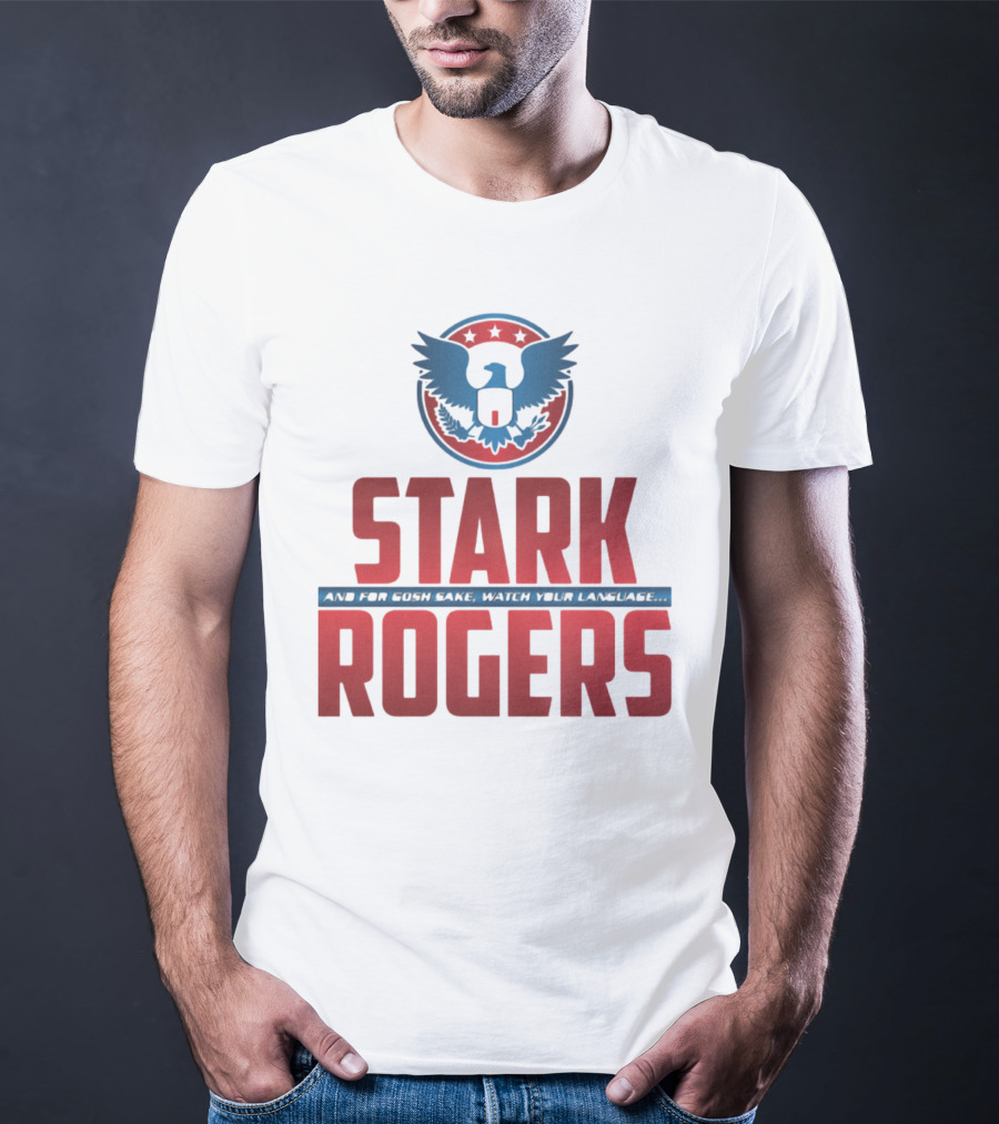 STARK ROGERS And For Bucky's Sake Watch Your Language T-Shirt